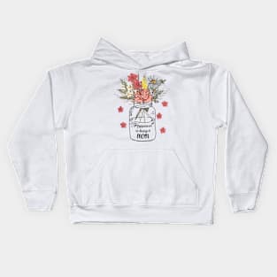 Happiness Is Being A Mom Wildflowers Happy Mother's Day Kids Hoodie